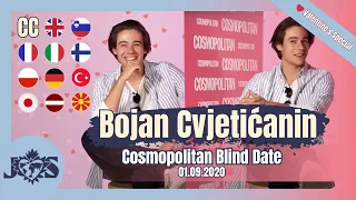 [ENG SUB] Bojan Cvjetićanin Cosmopolitan blind date