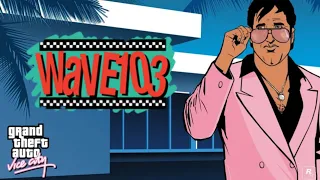 Wave 103 (Alternative Version) - Grand Theft Auto: Vice City