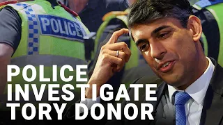 Trouble for Rishi Sunak as police investigate Tory donor Frank Hester