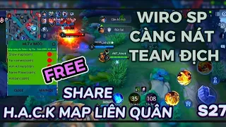 Share H.a.c.k Map Cam Xa Liên Quân Mùa S23 2023  | Wiro Sp Leo Rank Nhẹ Nhàng