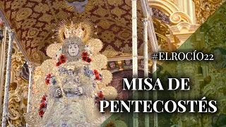 EN DIRECTO | Misa de Pentecostés #ElRocío22