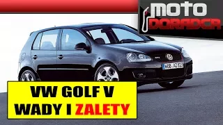 Volkswagen Golf V WADY I ZALETY #MOTODORADCA