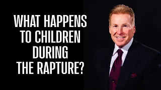 What Happens To Children During The Rapture?