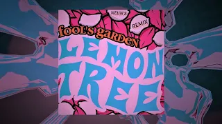 Fool's Garden - Lemon Tree (Neun's Remix)
