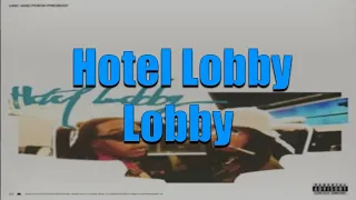 Quavo & Takeoff (unc and phew) - Hotel Lobby lyrics