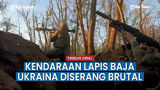 Pasukan Putin Menggila! Kendaraan Lapis Baja Ukraina Diserang Brutal Lagi