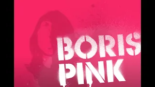 BORIS "PINK"(official video)