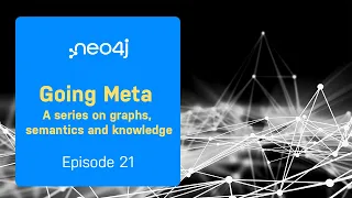 Going Meta - Ep 21: Vector-based Semantic Search and Graph-based Semantic Search