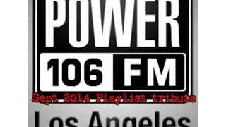 Power 106 Playlist Tribute Mix