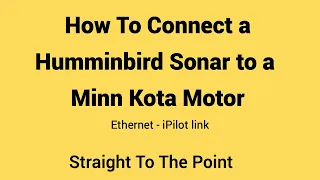 How to Connect a Humminbird Helix to Minn Kota Motor
