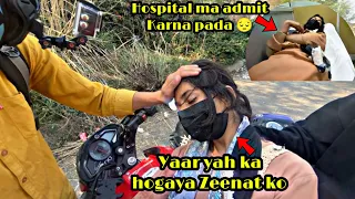 Cute girl Zeenat hogayi behosh🫣// yaar yah ka huva hamara saat ride pa😔//@aqibbhi5867