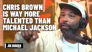 Joe Budden Claims "Chris Brown Is WAY More Talented Than Michael Jackson"