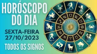 [TODOS OS SIGNOS] Horóscopo do dia | SEXTA 27 de OUTUBRO de 2023