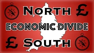 England's North South Economic Divide