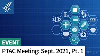 PTAC Public Meeting | Social Determinants of Health (SDOH), Equity & APMs | Sept 27, 2021 | 1/3