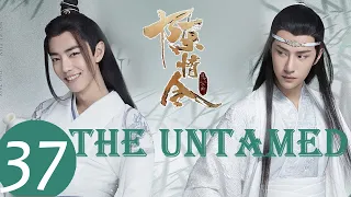 ENG SUB【陈情令 The Untamed】EP37 魏无羡识破薛洋假扮晓星尘（肖战、王一博）