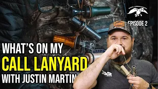 What's On My Duck Call Lanyard | Episode 2 | Justin Martin