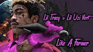 Lil Tracy & Lil Uzi Vert - Like A Farmer (1 HOUR LOOP) (Remix)