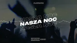 Playboys - Nasza noc (Krystek Remix)