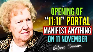 11:11 Portal Is Open Now to Manifest Anything You Desire | Dolores Cannon | Law of Attraction