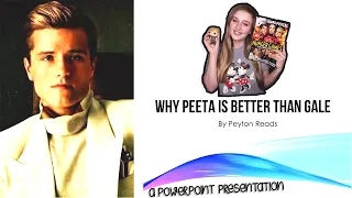 why PEETA IS BETTER THAN GALE // a powerpoint presentation