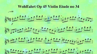 Wohlfahrt Op 45 Violin Etude no 34 tempo=60