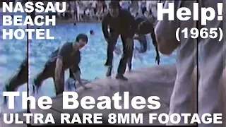 The Beatles: Help! - Ultra RARE 8mm video footage - Nassau Beach Hotel 1965 (4K)