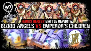 Blood Angels vs Emperor's Children - Horus Heresy (Battle Report)