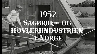 SAGBRUK- og Høvleriindustrien i Norge 1952.