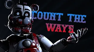 [FNAF/SFM] Count The Ways short