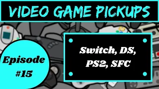 Video Game Pickups | Episode 15 | March 2021