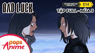 Bad Luck Mùa 5 - Siêu Clip 7 - Lời Nguyền Tuổi 17