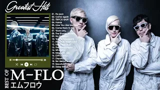 M - Flo  Best Songs Full Playlist 2022 - M - Flo ベストソングフルプレイリスト2022