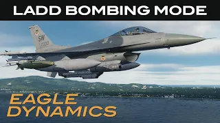 DCS: F-16C Viper | LADD Bombing Mode