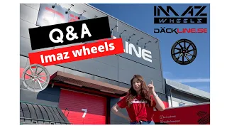 Imaz wheels/ Däckline Q&A