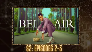 BEL AIR | Season 2 Ep. 2-3 Speaking Truth + Compromised