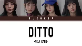 DITTO 'NEW JEANS' | YOUR GIRL GROUP | (FOUR MEMBERS) BLXNKBP