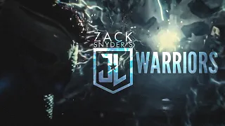 Zack Snyder's Justice League || Warriors