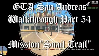 GTA San Andreas Walkthrough Part 54 - Mission "Snail Trail" [1080p60]