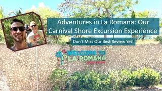 We review the Caves of Wonder and Altos de Chavon excursion we booked through Carnival Cruise Lines