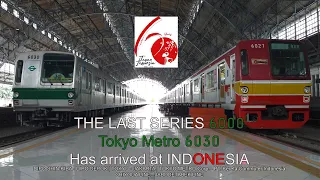 The Last Series Tokyo Metro 6000 has Arrived at Indonesia From Japan