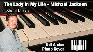 The Lady In My Life - Michael Jackson - Piano Cover (Solo Piano) + Sheet Music