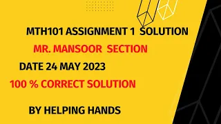 MTH101 assignment 1 Mr. Mansoor  section solution Spring 2023  By Helping Hands|
