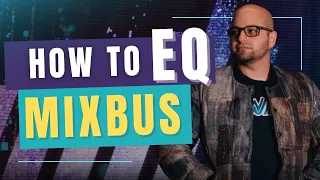 How I EQ The Mixbus