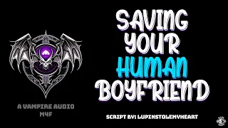 M4F - Saving Your Kidnapped Boyfriend - Human x Vampire | Collab | ASMR RP