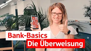 Die Überweisung | Bank-Basics einfach erklärt