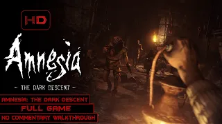 Amnesia: The Dark Descent | Full Game | Longplay Walkthrough No Commentary