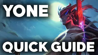How to Play Yone Quick Guide