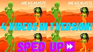 👽Me Kemaste - El Taiger, Popoy & DJ Unic [4 vids in 1], SPED UP!⏩👽  (1M+ VIEWS!!)🥳