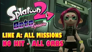 Splatoon 2 Octo Expansion | Line A: All Missions | No Hit - All Orbs Challenges